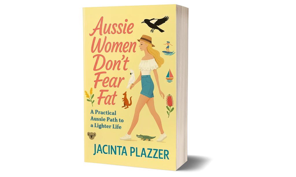Aussie Women Dont Fear Fat by Jacinta