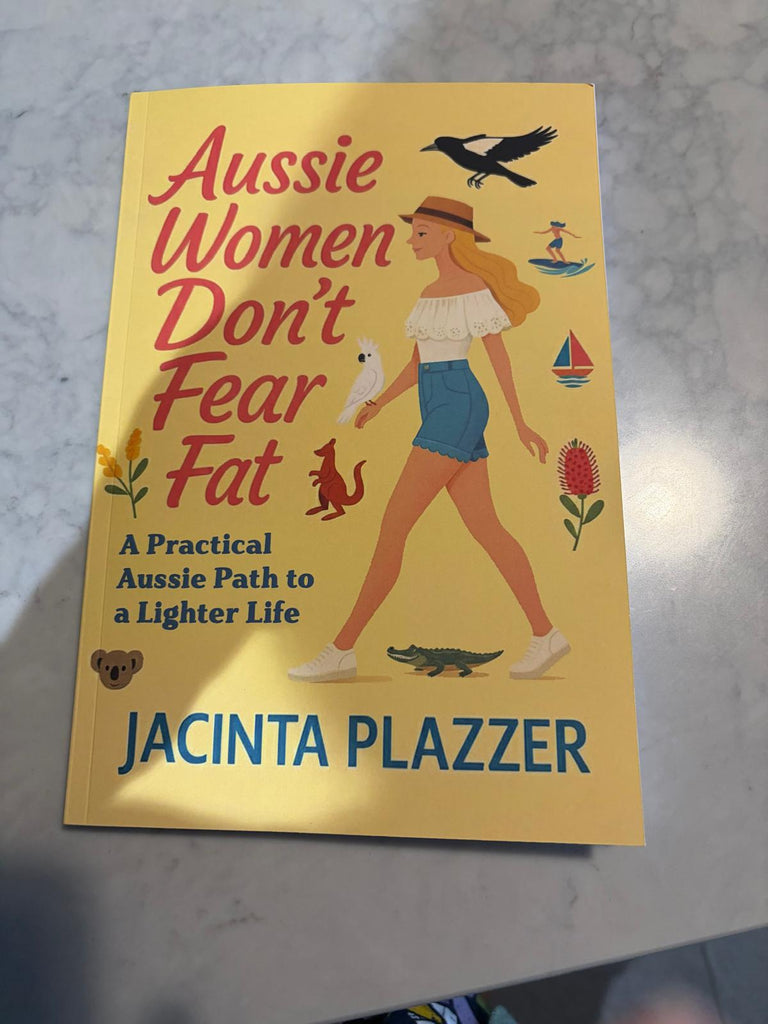 Aussie Women Dont Fear Fat by Jacinta